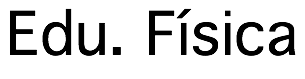 Edu. Física