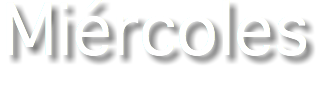 Miércoles